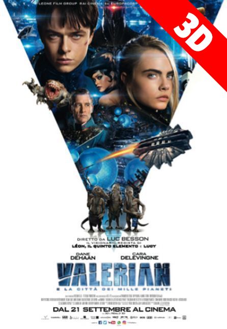 VALERIAN E LA CITTA` DEI MILLE PIANETI 3D VALERIAN E LA CITTA` DEI MILLE PIANETI 3D